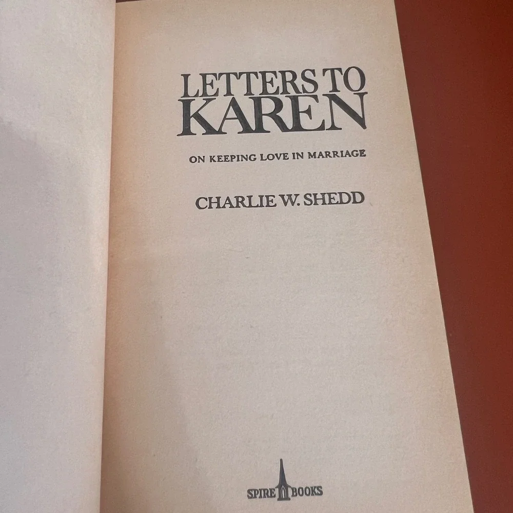Letters‎ to Karen On Keeping Love in Marriage Charlie W Shedd Vintage 1968 Spire